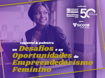 Dia Internacional da Mulher será comemorado com coquetel e palestra sobre Empreendedorismo Feminino